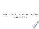 Fotografías históricas del Ecuador, siglo XX