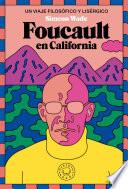 Foucault en California