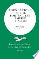 Foundations of the Portuguese Empire, 1415-1580