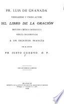 Fr. Luis de Granada, verdadero y único del Libro de la oración