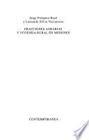 Fracciones agrarias y vivienda rural en Misiones