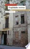 Fragilidades vecinas : narraciones biográficas de exclusión social urbana