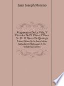 Fragmentos De La Vida, Y Virtudes Del V. Illmo. Y Rmo. Sr. Dr. D. Vasco De Quiroga