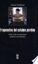 Fragmentos del eslabón perdido