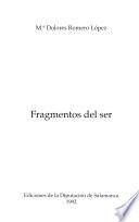 Fragmentos del ser