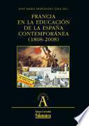 Francia en la educación de la España contemporánea (1808-2008)