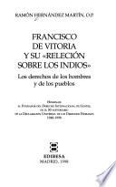 Francisco de Vitoria y su Releción sobre los indios