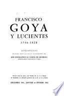 Francisco Goya Y Lucientes, 1746-1828
