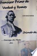 FRANCISCO PRIMO DE VERDAD Y RAMOS,ORIUNDO DE CIENEGA DE MATA JAL.