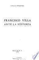 Francisco Villa ante la historia