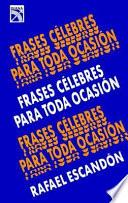 Frases célebres para toda ocasión