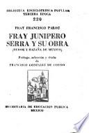 Fray Junípero Serra y su obra
