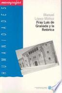 Fray Luís de Granada y la Retórica