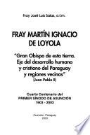 Fray Martín Ignacio de Loyola
