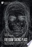 Freedom Taking Place: War, Women and Culture at the Intersection of Ukraine, Poland, and Belarus