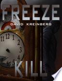 Freeze Kill