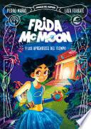 Frida McMoon y los aprendices del tiempo