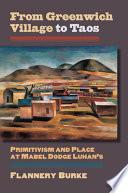 From Greenwich Village to Taos