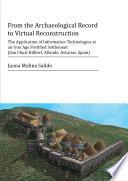 From the Archaeological Record to Virtual Reconstruction