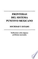 Fronteras del sistema punitivo mexicano