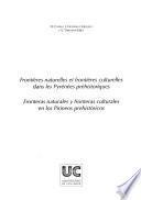 Fronteras naturales y fronteras culturales en los Pirineos prehistóricos