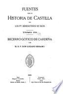 Fuentes para la historia de Castilla: Becerro gótico de Cardeña, por r. p. don Luciano Serrano