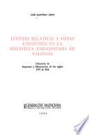 Fuentes relativas a Indias existentes en la Biblioteca Universitaria de Valencia