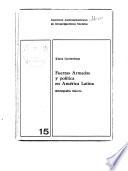 Fuerzas armadas y política en América Latina