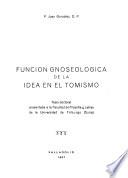 Función gnoseológica de la idea en el tomismo, etc