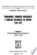 Fundadores, primeros moradores y familias coloniales de Merida