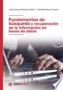 Fundamentos de búsqueda y recuperación de la información en bases de datos