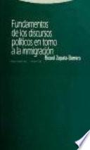 Fundamentos de los discursos políticos en torno a la inmigración