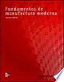 Fundamentos de manufactura moderna