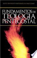 Fundamentos de Teología Pentecostal