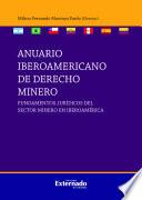 Fundamentos Jurídicos del Sector Minero en Iberoamérica