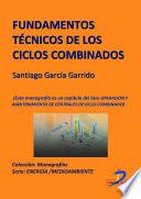 Fundamentos técnicos de los ciclos combinados