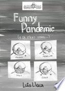 Funny Pandemic