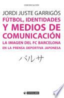 Fútbol, identidades y medios de comunicación