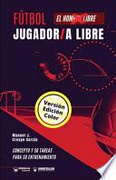 Fútbol. Jugador/a libre