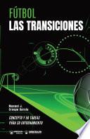 Fútbol. Las transiciones