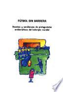 Fútbol sin barrera