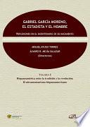 Gabriel García Moreno, el estadista y el hombre. Reflexiones en el bicentenario de su nacimiento