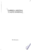 Gabriela Mistral y Santo Domingo