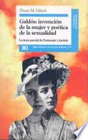 Galdós, invención de la mujer y poética de la sexualidad