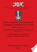 Gallia e Hispania en el contexto de la presencia 'germánica' (ss. V-VII)