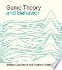 Game Theory and Behavior