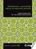 Gamificación y aprendizaje ubicuo en educación primaria