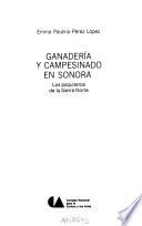 Ganadería y campesinado en Sonora