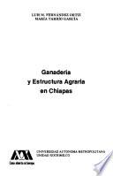 Ganadería y estructura agraria en Chiapas