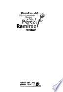 Ganadores del segundo certámen literario Pedro F. Pérez Ramírez (Peritus)